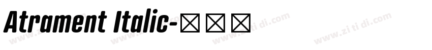 Atrament Italic字体转换 Atrament Italic字体转换